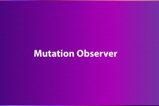 What is mutation observer