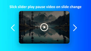 Splick Slider PLay pause video on slide change